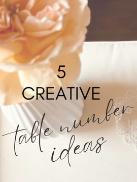 creative table number ideas for wedding receptions